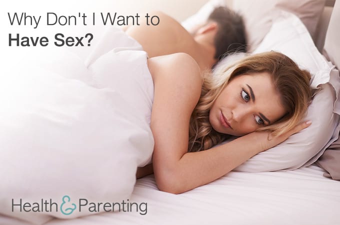 Why Dont I Want To Have Sex 101